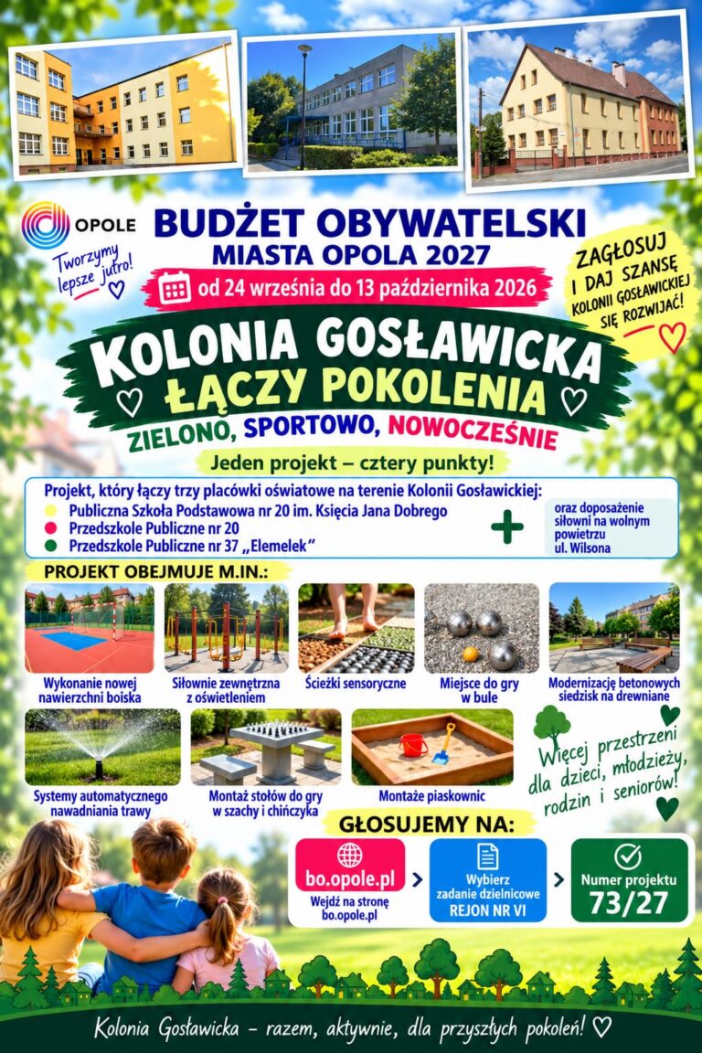 Plakat projektu nr 73/27 „Kolonia Gosławicka łączy pokolenia”. Głosowanie w Budżecie Obywatelskim Opola 2027 od 24 września do 13 października 2026 r.